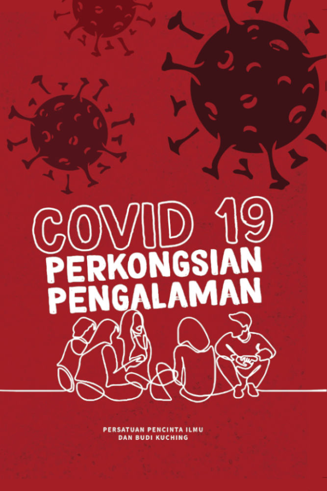 Covid-19: Perkongsian Pengalaman